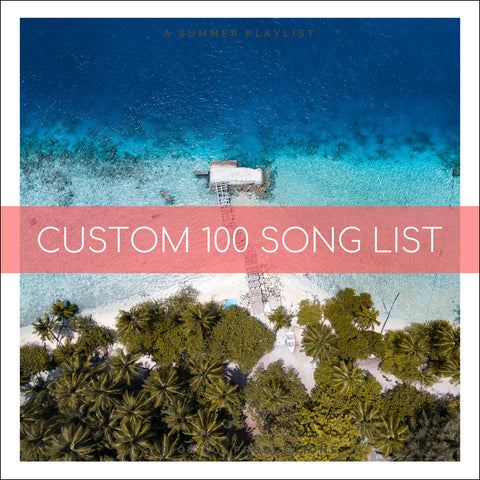 Custom 100 Song List