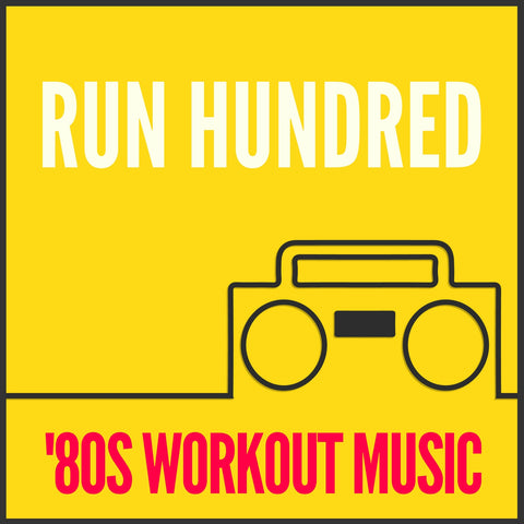 '80s Workout Music: The Top 100 Songs List & 20 Downloadable Remixes
