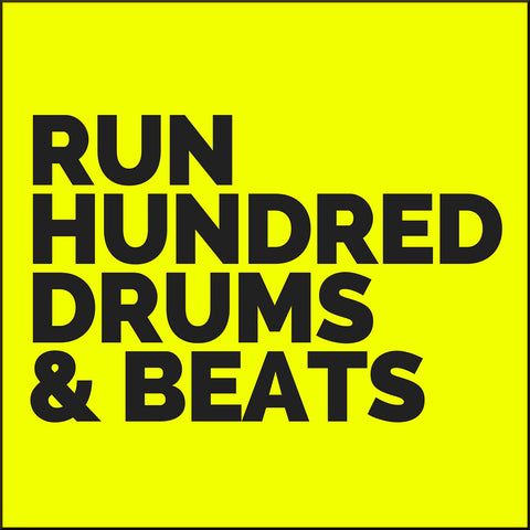 Run Hundred Drums & Beats Set (3 Album Downloads)