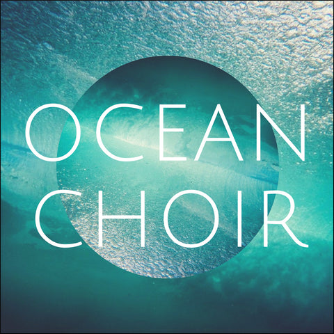 Ocean Choir (Digital Download)